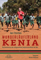Wunderläuferland Kenia - Jan Fitschen
