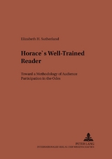 Horace’s Well-Trained Reader - Elizabeth Sutherland