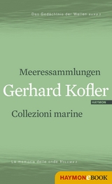 Meeressammlungen/Collezioni marine - Gerhard Kofler