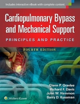 Cardiopulmonary Bypass and Mechanical Support - Gravlee, Glenn P.; Davis, Richard F.; Hammon, John; Kussman, Barry