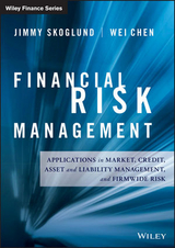 Financial Risk Management -  Wei Chen,  Jimmy Skoglund