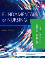 Fundamentals of Nursing - Potter, Patricia A.; Perry, Anne Griffin; Stockert, Patricia; Hall, Amy