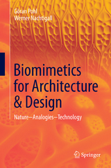 Biomimetics for Architecture & Design - Göran Pohl, Werner Nachtigall