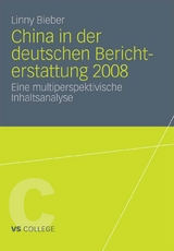 China in der deutschen Berichterstattung 2008 - Linny Bieber