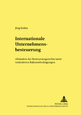 Internationale Unternehmensbesteuerung - Jörg Weltin