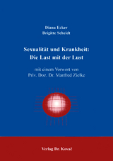 Sexualität und Krankheit - Diana Ecker, Brigitte Scheidt