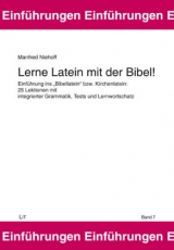 Lerne Latein mit der Bibel! - Manfred Niehoff