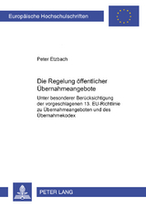 Die Regelung öffentlicher Übernahmeangebote - Peter Etzbach