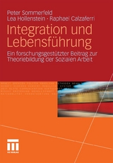Integration und Lebensführung -  Peter Sommerfeld,  E. Holenstein,  Raphael Calzaferri