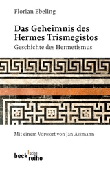 Das Geheimnis des Hermes Trismegistos - Ebeling, Florian