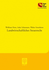 Landwirtschaftliches Steuerrecht - Wolfram Horn, Anke Schumann, Walter Sesterhenn