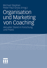 Organisation und Marketing von Coaching - 