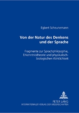 Von der Natur des Denkens und der Sprache - Egbert Scheunemann