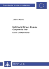 Melchioris Barlaei de raptu Ganymedis liber - Julianna Katona