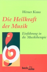 Die Heilkraft der Musik - Kraus, Werner