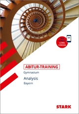 STARK Abitur-Training - Mathematik Analysis - Bayern - Lautenschlager, Horst