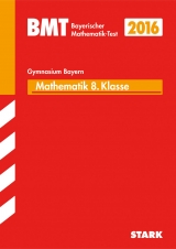 Bayerischer Mathematik-Test Gymnasium 8. Klasse - Hofmann, Erwin