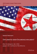 Diplomatie oder Daumenschrauben? - Roland Hiemann