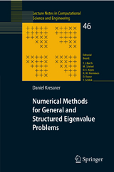 Numerical Methods for General and Structured Eigenvalue Problems - Daniel Kressner