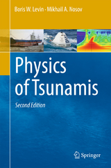Physics of Tsunamis - Boris W. Levin, Mikhail Nosov