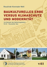 Baukulturelles Erbe versus Klimaschutz und Modernität -  Rosalinde Kleemaier-Wetl