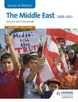 Access to History: The Middle East 1908-2011 Second Edition - Scott-Baumann, Michael