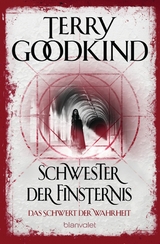 Das Schwert der Wahrheit 6 - Terry Goodkind