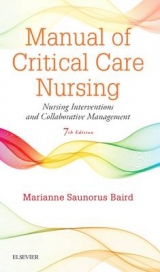 Manual of Critical Care Nursing - Baird, Marianne Saunorus