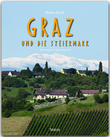 Reise durch Graz und die Steiermark - Birgitta Siepmann