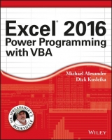Excel 2016 Power Programming with VBA - Alexander, Michael; Kusleika, Richard; Walkenbach, John