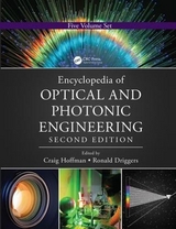 Encyclopedia of Optical and Photonic Engineering (Print) - Five Volume Set - Hoffman, Craig; Driggers, Ronald