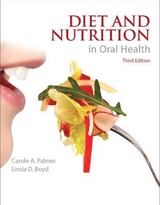 Diet and Nutrition in Oral Health - Palmer, Carole; Boyd, Linda
