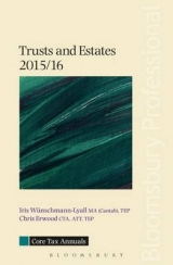 Core Tax Annual: Trusts and Estates - Wunschmann-Lyall, Iris; Erwood, Chris