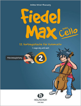Fiedel-Max goes Cello 2 - Klavierbegleitung - 