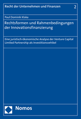 Rechtsformen und Rahmenbedingungen der Innovationsfinanzierung - Paul Dominik Kloka