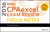 Wiley CPAexcel Exam Review 2016 Focus Notes - Wiley