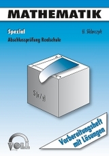 Abschlussprüfung Realschule / Mathematik Spezial - Uwe Sklarczyk