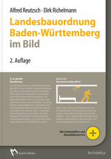 Landesbauordnung Baden-Württemberg im Bild - Alfred Reutzsch, Dirk Richelmann