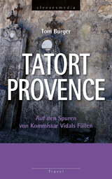 Tatort Provence - Tom Burger