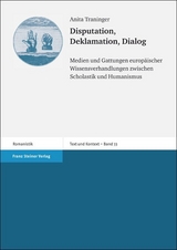 Disputation, Deklamation, Dialog - Anita Traninger