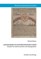 Laienastrologie im nachreformatorischen Island - Alessia Bauer