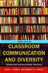 Classroom Communication and Diversity - Powell, Robert G.; Powell, Dana L.