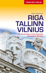 Riga, Tallinn, Vilnius - Volker Hagemann