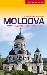 Reiseführer Moldova - Frieder Monzer; Timo Ulrichs