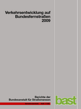 Verkehrsentwicklung auf Bundesfernstraßen 2009 - Arnd Fitschen, Hartwig Nordmann