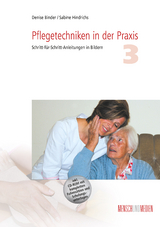 Pflegetechniken in der Praxis 3 - Denise Binder, Sabine Hindrichs