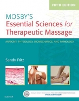 Mosby's Essential Sciences for Therapeutic Massage - Fritz, Sandy
