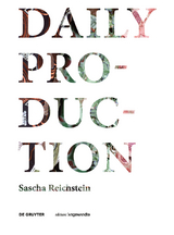 Daily Production - Sascha Reichstein