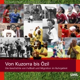 Von Kuzorra bis Özil - 