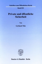 Private und öffentliche Sicherheit. - Gerhard Nitz
